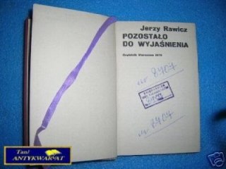 POZOSTAŁO DO WYJAŚNIENIA - J.Rawicz