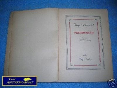 PRZEDWIOŚNIE - S. Żeromski