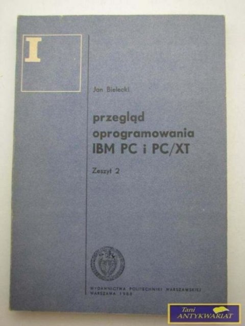 PRZEGLĄD OPROGRAMOWANIA IBM PC I PC/XT