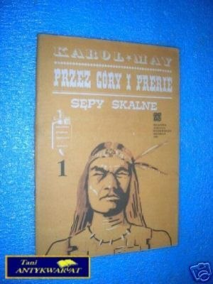 PRZEZ GÓRY I PRERIE TOM I SĘPY SKALNE
