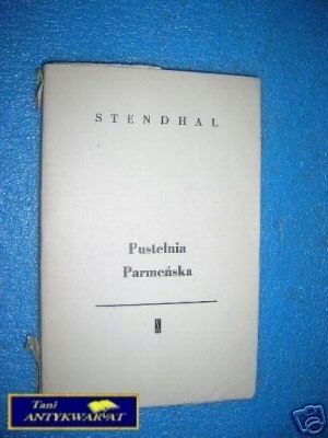 PUSTELNIA PARMEŃSKA TOM I- Stendhal