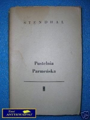 PUSTELNIA PARMEŃSKA TOM II- Stendhal