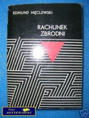 RACHUNEK ZBRODNI - E.Męclewski