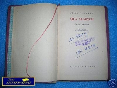 SIŁA SŁABYCH - A. Seghers