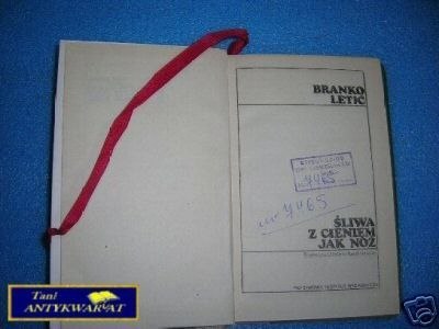 ŚLIWA Z CIENIEM JAK NÓŻ - Branko Letić