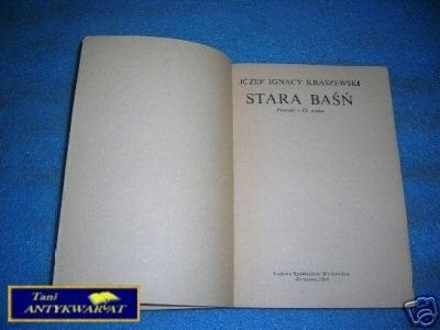 STARA BAŚŃ - J.I.Kraszewski