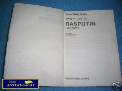 ŚWIĘTY DEMON RASPUTIN I KOBIETY - R.F.Miller