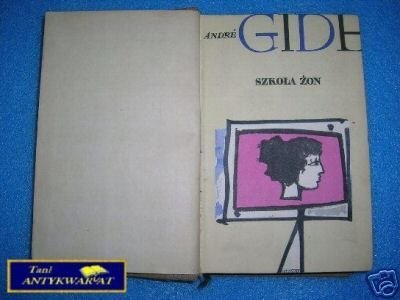 SZKOŁA ŻON - A.Gide SZKOŁA ŻON - A.Gide
