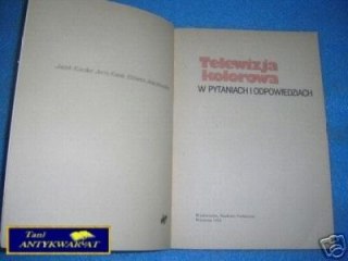 TELEWIZJA KOLOROWA W PYTANIACH I ODPOWIEDZIACH