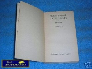 TRĘDOWATA TOM I - H.Mniszek