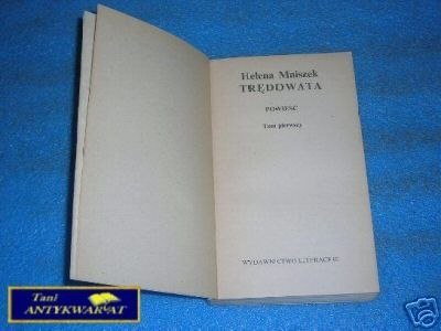TRĘDOWATA TOM I - H.Mniszek