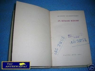 ZA MURAMI SODOMY - A. Szczypiorski