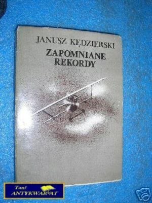 ZAPOMNIANE REKORDY - J.Kędzierski