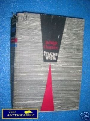 ŻELAZNE WROTA - J.Chamiec