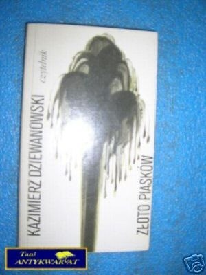 ZŁOTO PIASKÓW - K.Dziewanowski
