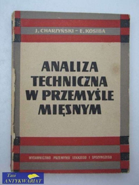 ANALIZA TECHNICZNA W PRZEMYŚLE MIĘSNYM