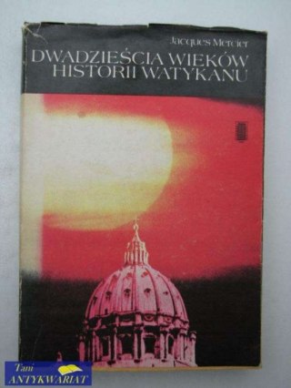 DWADZIEŚCIA WIEKÓW HISTORII WATYKANU