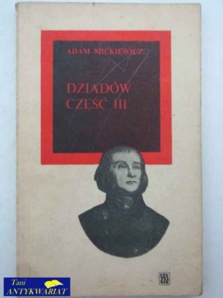 DZIADÓW CZĘŚĆ 3
