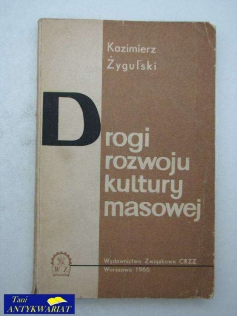 Drogi rozwoju kultury masowej