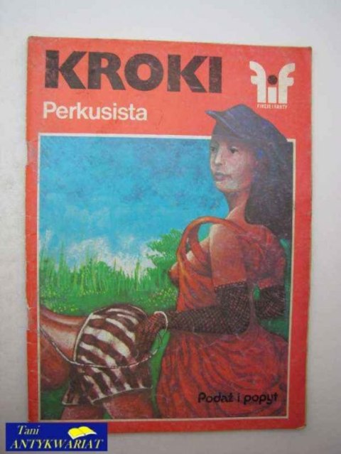 FIKCJE I FAKTY-KROKI, PERKUSISTA, PODAŻ I POPYT