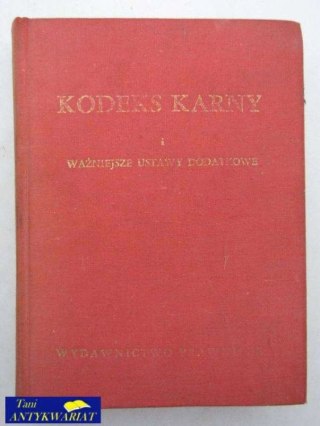 KODEKS KARNY I WAŻNIEJSZE USTAWY PODATKOWE