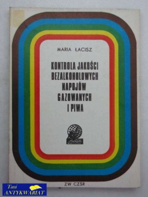 KONTROLA JAKOŚCI BEZALKOHOLOWYCH NAPOJÓW GAZOWANYCH