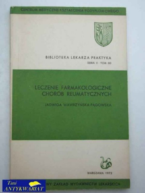 LECZENIE FARMAKOLOGICZNE CHORÓB REUMATYCZNYCH