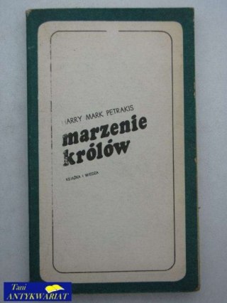 MARZENIE KRÓLÓW