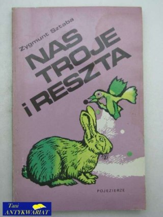 NAS TROJE I RESZTA