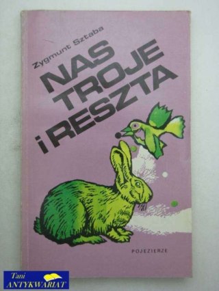 NAS TROJE I RESZTA
