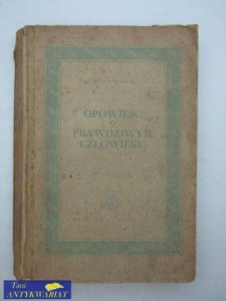 OPOWIEŚĆ O PRAWDZIWYM CZŁOWIEKU