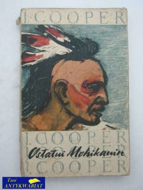 OSTATNI MOHIKANIN tom 1