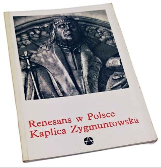 RENESANS W POLSCE - Kaplica Zygmuntowska