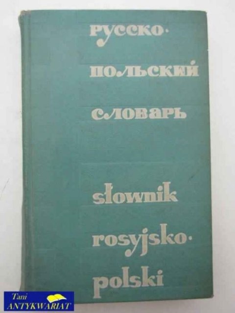 SŁOWNIK ROSYJSKO-POLSKI