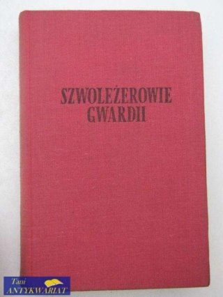 SZWOLEŻEROWIE GWARDII