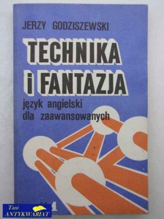 TECHNIKA I FANTAZJA cz. 1