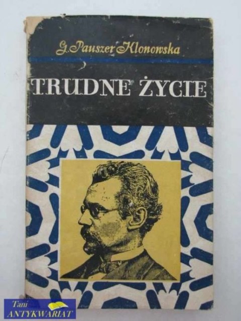TRUDNE ŻYCIE