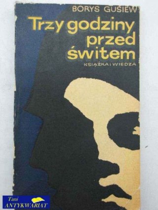 TRZY GODZINY PRZED ŚWITEM