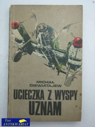 UCIECZKA Z WYSPY UZNAM