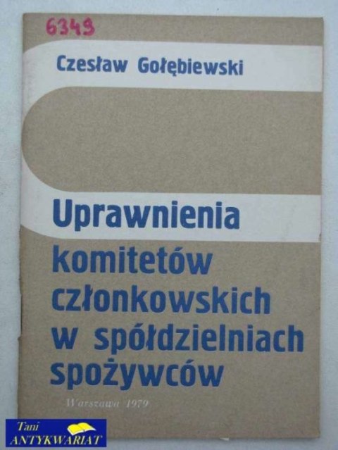 UPRAWNIENIA KOMITETÓW CZŁONKOWSKICH W SPÓŁDZIELNIACH