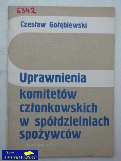 UPRAWNIENIA KOMITETÓW CZŁONKOWSKICH W SPÓŁDZIELNIACH