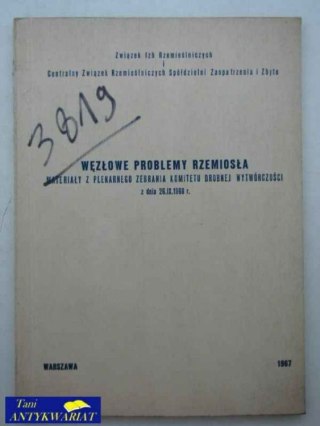 WĘZŁOWE PROBLEMY RZEMIOSŁA