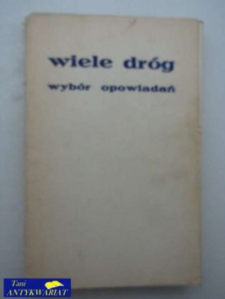 WIELE DROG WYBÓR OPOWIADAŃ