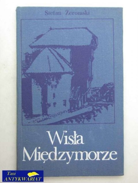 WISŁA MIĘDZYMORZE