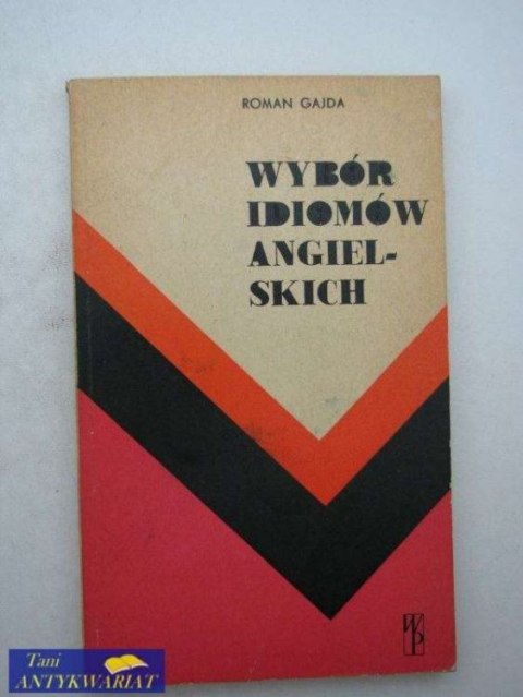 Wybór angielskich idiomów
