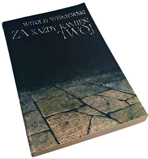 ZA KAŻDY KAMIEŃ TWÓJ