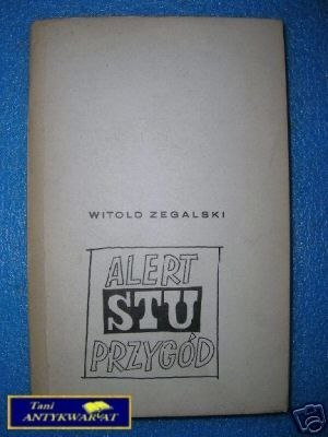 ALERT STU PRZYGÓD - W.Zegalski