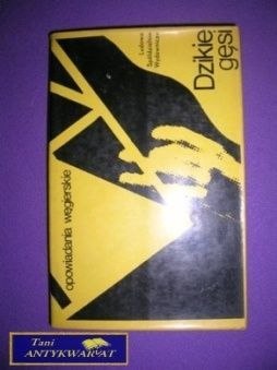 DZIKIE GĘSI - Jan Zimierski