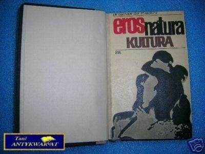 EROS NATURA KULTURA - Z.L.Starowicz