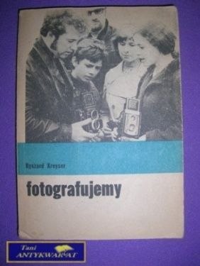 FOTOGRAFUJEMY - R. Kreyser